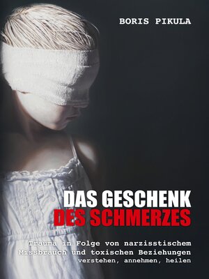 cover image of Das Geschenk des Schmerzes